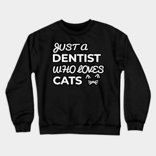 dentist cat Crewneck Sweatshirt